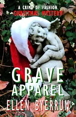 Grave Apparel : Un mystère sur le crime de la mode - Grave Apparel: A Crime of Fashion Mystery