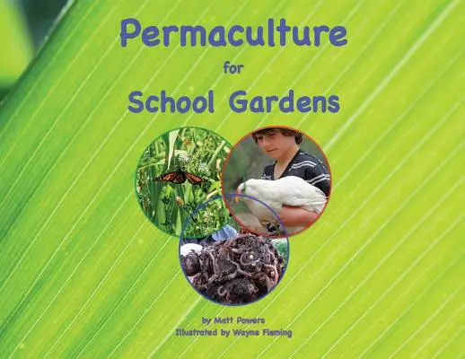 Permaculture pour les jardins scolaires - Permaculture for School Gardens