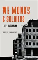 Nous, moines et soldats - We Monks & Soldiers