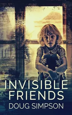 Amis invisibles - Invisible Friends