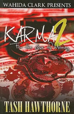Karma 2 : Pour l'amour de l'argent - Karma 2: For The Love of Money