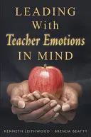 Diriger en tenant compte des émotions des enseignants - Leading With Teacher Emotions in Mind