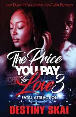 Le prix à payer pour l'amour 3 - The Price You Pay For Love 3