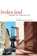 Broken Land : Poèmes de Brooklyn - Broken Land: Poems of Brooklyn