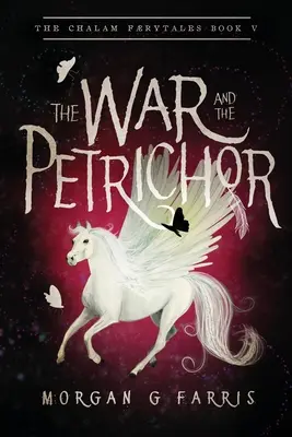 La guerre et le pétrichor - The War and the Petrichor