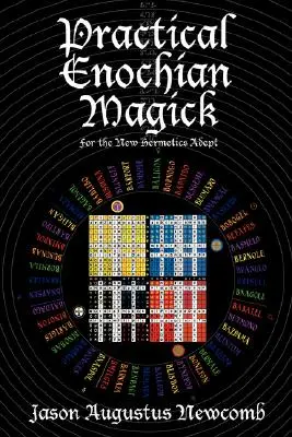 Magie Enochienne Pratique - Practical Enochian Magick