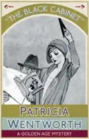 Le cabinet noir : Un mystère de l'âge d'or - The Black Cabinet: A Golden Age Mystery