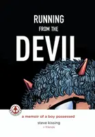 Fuir le diable : Les mémoires d'un garçon possédé (Roman graphique) - Running from the Devil: A memoir of a boy possessed (Graphic Novel)