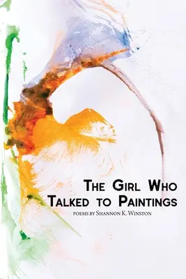 La fille qui parlait aux tableaux - The Girl Who Talked to Paintings