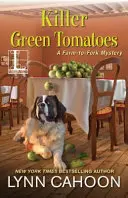 Tomates vertes tueuses - Killer Green Tomatoes