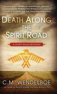 La mort sur la route des esprits - Death Along the Spirit Road