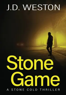 Stone Game : Un roman d'action et de suspense britannique - Stone Game: A British Action Crime Thriller