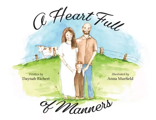 Un cœur plein de bonnes manières - A Heart Full of Manners