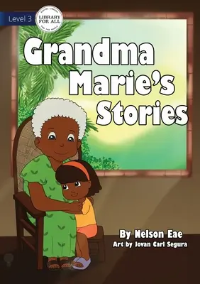 Les histoires de Grand-mère Marie - Grandma Marie's Stories