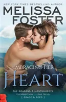 Embrasser son cœur - Embracing Her Heart