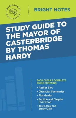 Guide d'étude sur Le maire de Casterbridge de Thomas Hardy - Study Guide to The Mayor of Casterbridge by Thomas Hardy