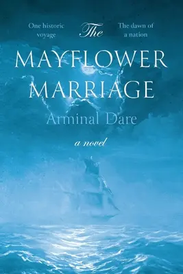 Le mariage Mayflower - The Mayflower Marriage