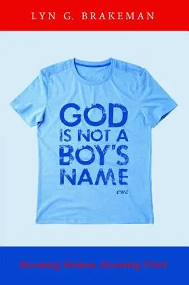 Dieu n'est pas un nom de garçon - God Is Not a Boy's Name