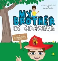 Mon frère est spécial : Une histoire de paralysie cérébrale - My Brother is Special: A Cerebral Palsy Story