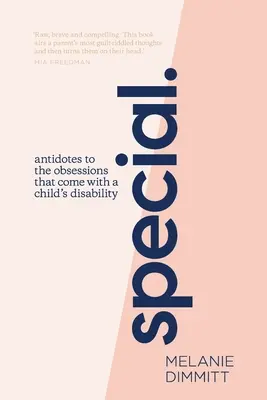 Spécial : Antidotes aux obsessions liées au handicap d'un enfant - Special: Antidotes to the obsessions that comes with a child's disability