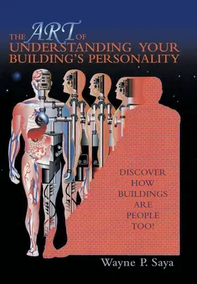L'art de comprendre la personnalité de votre bâtiment : Découvrez comment les bâtiments sont aussi des personnes ! - The Art of Understanding Your Building's Personality: Discover How Buildings Are People Too!
