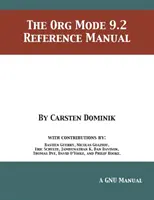 Le manuel de référence du mode Org 9.2 - The Org Mode 9.2 Reference Manual