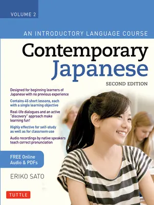 Manuel de japonais contemporain Volume 2 : Un cours d'introduction à la langue (avec audio en ligne) - Contemporary Japanese Textbook Volume 2: An Introductory Language Course (Includes Online Audio)