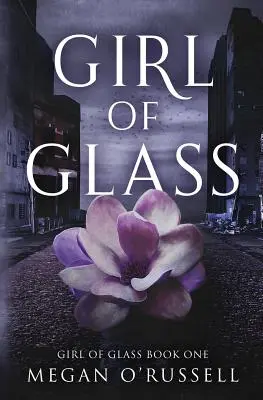 La fille de verre - Girl of Glass
