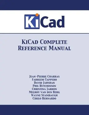 Manuel de référence complet de KiCad - KiCad Complete Reference Manual