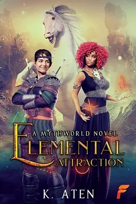 Attraction élémentaire - Elemental Attraction