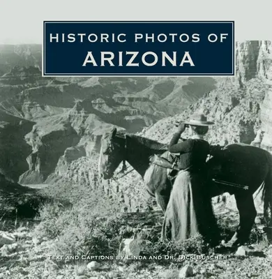 Photos historiques de l'Arizona - Historic Photos of Arizona