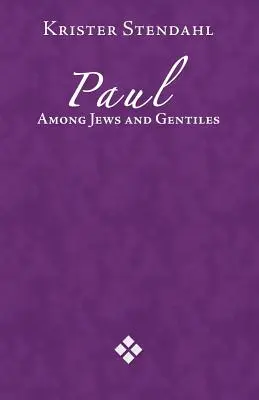 Paul parmi les juifs et les païens - Paul Among Jews and Gentile