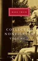 Recueil de textes non fictionnels Volume 2 - Sélection de mémoires et de récits de voyage - Collected Nonfiction Volume 2 - Selections from the Memoirs and Travel Writings