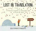 Lost in Translation - Un recueil illustré de mots intraduisibles - Lost in Translation - An Illustrated Compendium of Untranslatable Words