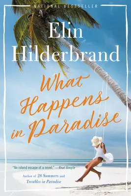 Ce qui se passe au paradis - What Happens in Paradise