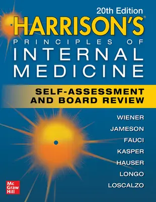 Harrison's Principles of Internal Medicine Self-Assessment and Board Review, 20e édition - Harrison's Principles of Internal Medicine Self-Assessment and Board Review, 20th Edition