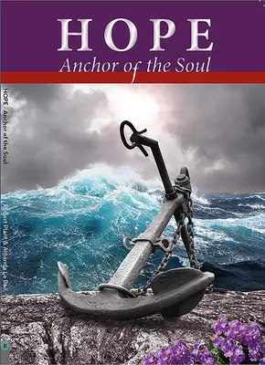 L'espoir, ancrage de l'âme - Hope, Anchor of the Soul