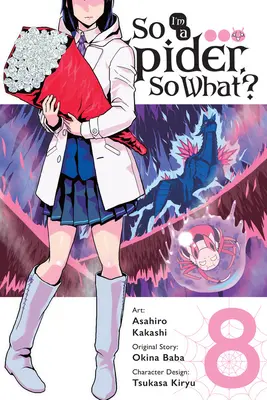 Je suis une araignée, et alors ? vol. 8 (Manga) - So I'm a Spider, So What?, Vol. 8 (Manga)