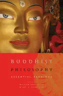 La philosophie bouddhiste : Essential Readings - Buddhist Philosophy: Essential Readings
