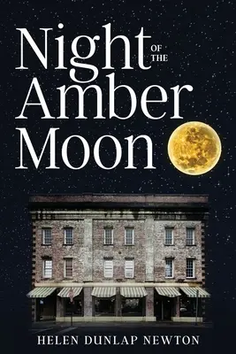 La nuit de la lune d'ambre - Night of the Amber Moon