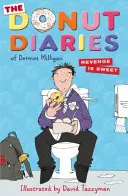 Donut Diaries : La vengeance est douce - Livre 2 - Donut Diaries: Revenge is Sweet - Book Two