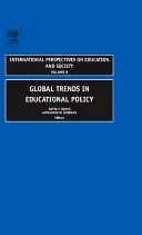 Tendances mondiales en matière de politique éducative - Global Trends in Educational Policy