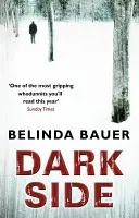 Darkside - De l'auteur de Snap, best-seller du Sunday Times - Darkside - From the Sunday Times bestselling author of Snap