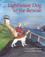 Le chien de phare à la rescousse - Lighthouse Dog to the Rescue