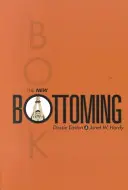 Le nouveau livre sur l'embonpoint - The New Bottoming Book