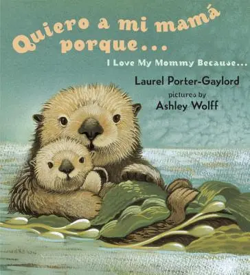 Quiero a mi Mama Porque.../ J'aime ma maman parce que... - Quiero a mi Mama Porque.../ I Love My Mommy Because...