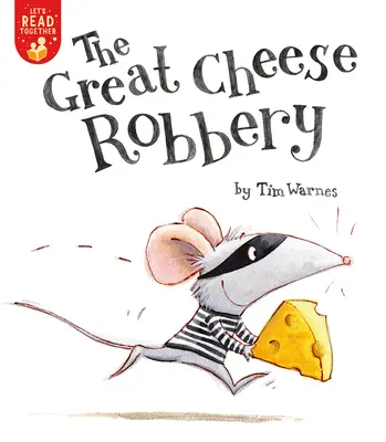 Le grand vol de fromage - The Great Cheese Robbery