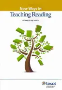 Nouvelles méthodes d'enseignement de la lecture, révisé - New Ways in Teaching Reading, Revised