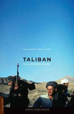 Les Talibans : L'ennemi inconnu - Taliban: The Unknown Enemy