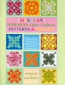 Poakalani Hawaiian Quilt Cushion Patterns and Designs : Volume 4 - Poakalani Hawaiian Quilt Cushion Patterns and Designs: Volume Four